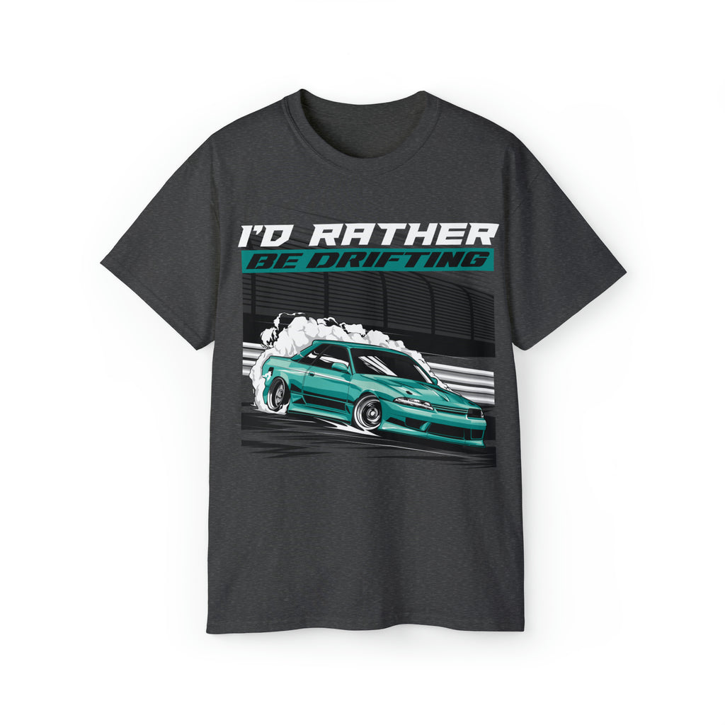 "I'd Rather Be Drifting" Unisex Ultra Cotton Tee