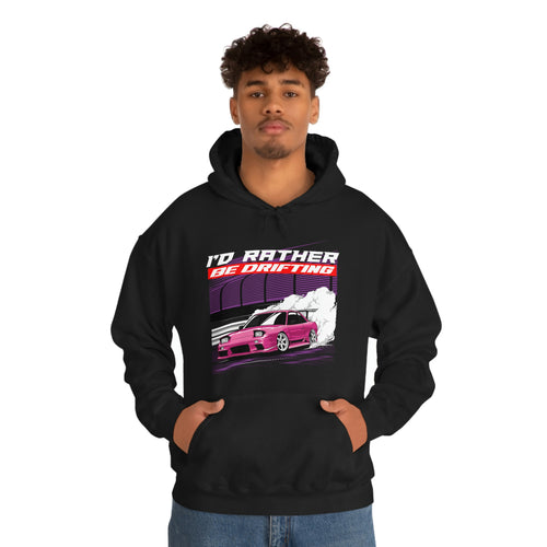 "I'd Rather Be Drifting"  Hooded Sweatshirt